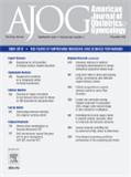 AMERICAN JOURNAL OF OBSTETRICS AND GYNECOLOGY]