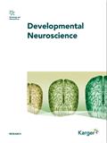 DEVELOPMENTAL NEUROSCIENCE]